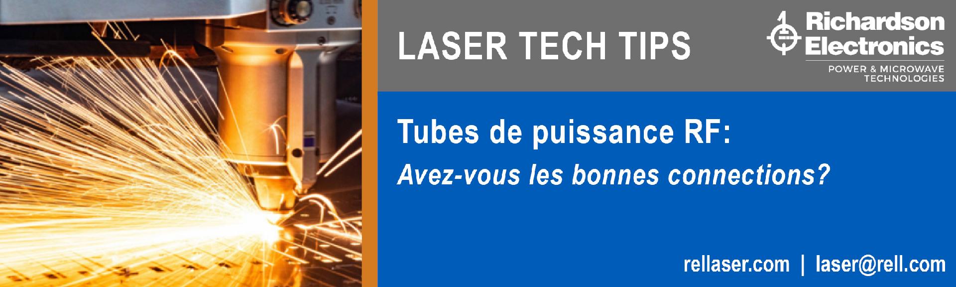 Laser Tech Tips - RF Power Tubes